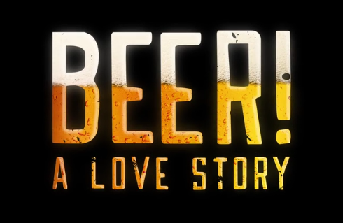 Beer. A Love Story